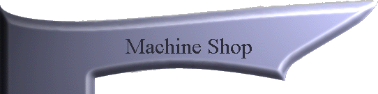 Machine Shop